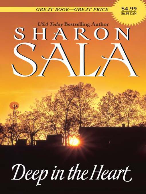 Title details for Deep in the Heart by Sharon Sala - Available